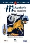 Couverture La météorologie, du baromètre au satellite