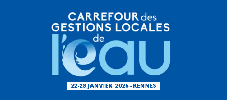 Carrefour des gestions locales de l’eau, 22-23 janvier 2025, parc des expositions de Rennes